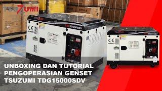 Tutorial dan Unboxing Genset Diesel Tsuzumi TDG15000SDV | Silent Dual Voltage