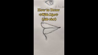 How to Draw 𝑾𝒊𝒅𝒆 𝑳𝒊𝒑𝒔 (𝒔𝒊𝒅𝒆 𝒗𝒊𝒆𝒘)