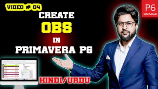 How to set up Organizational Breakdown Structure (OBS) in Primavera P6 | Part-04