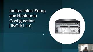 Juniper Cli Basics And Configuration Jncia Lab