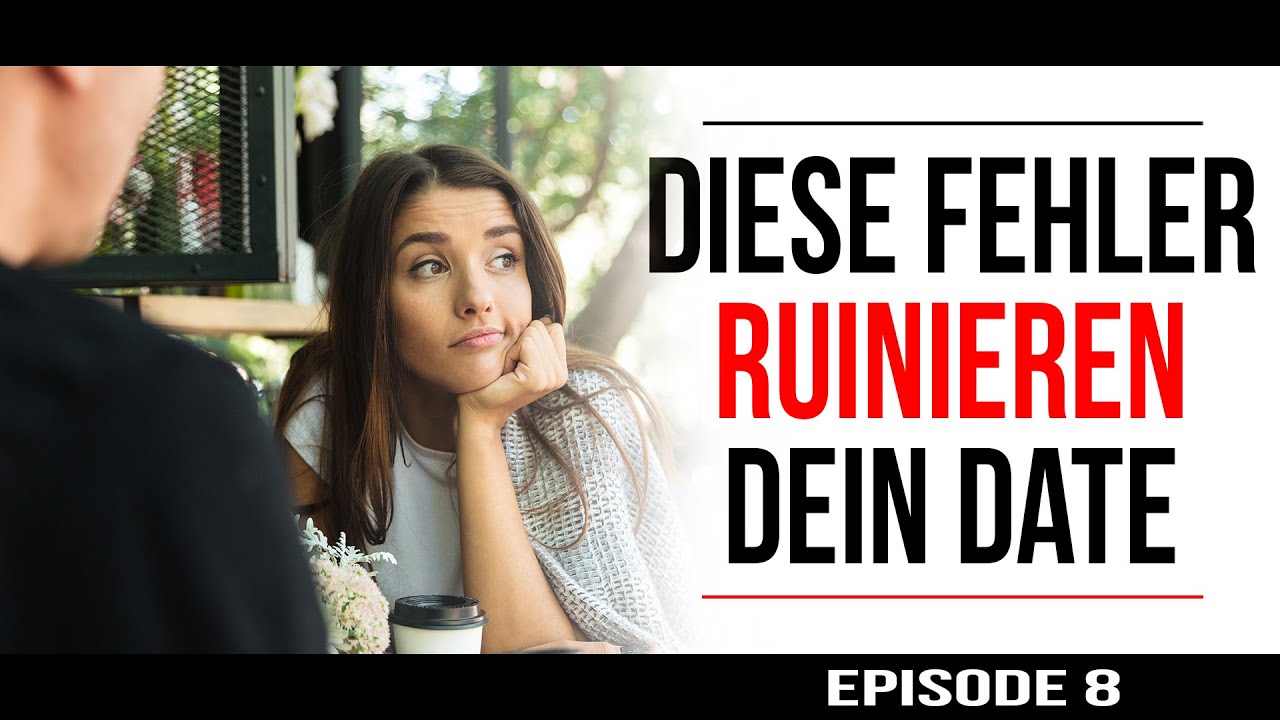 Fehler beim Date! Was du beim ersten Date niemals sagen solltest - Lola Sparks