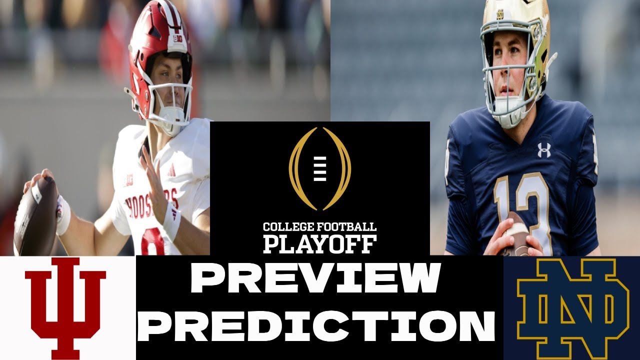 Indiana vs Notre Dame CFB Playoff Round 1 Game Preview/Prediction - YouTube