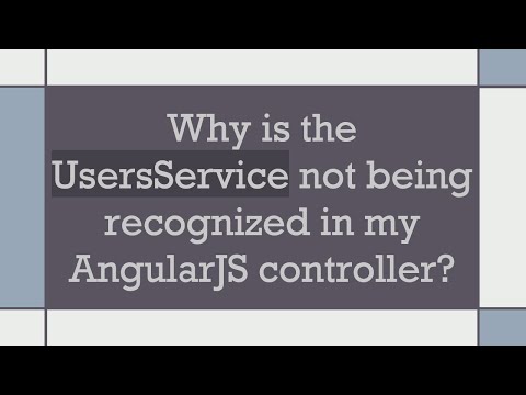 Why is the UsersService not being recognized in my AngularJS controller?