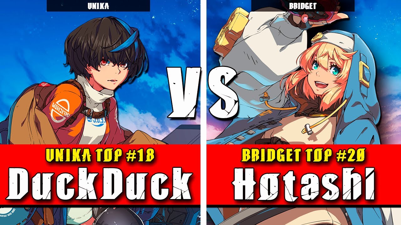 GGST | DuckDuck (Unika) VS Hotashi (Bridget) | Guilty Gear Strive High level gameplay