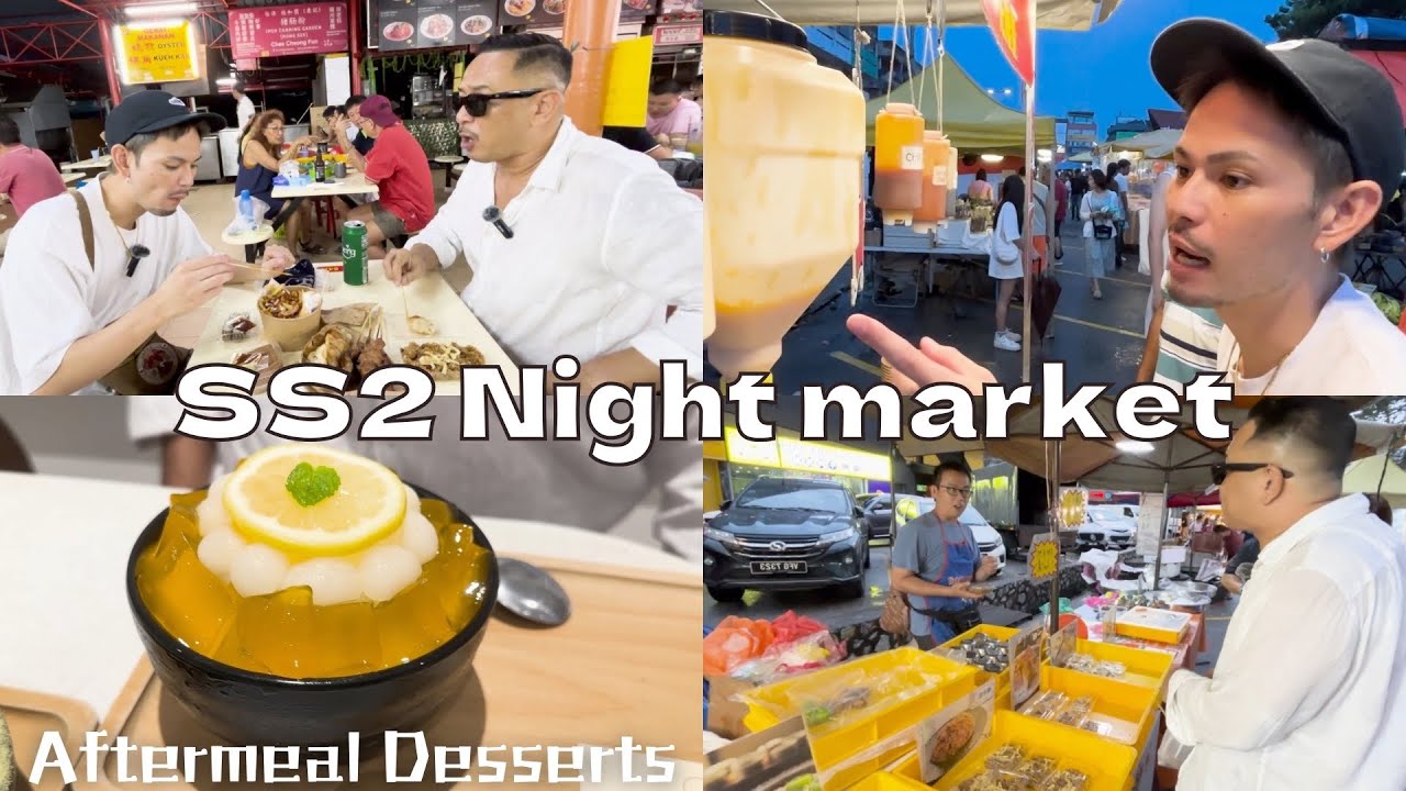 [Malaysia]Walk around SS2|Aftermeal Desserts@SS2 & Night Marke|かき氷のうまい店 ...