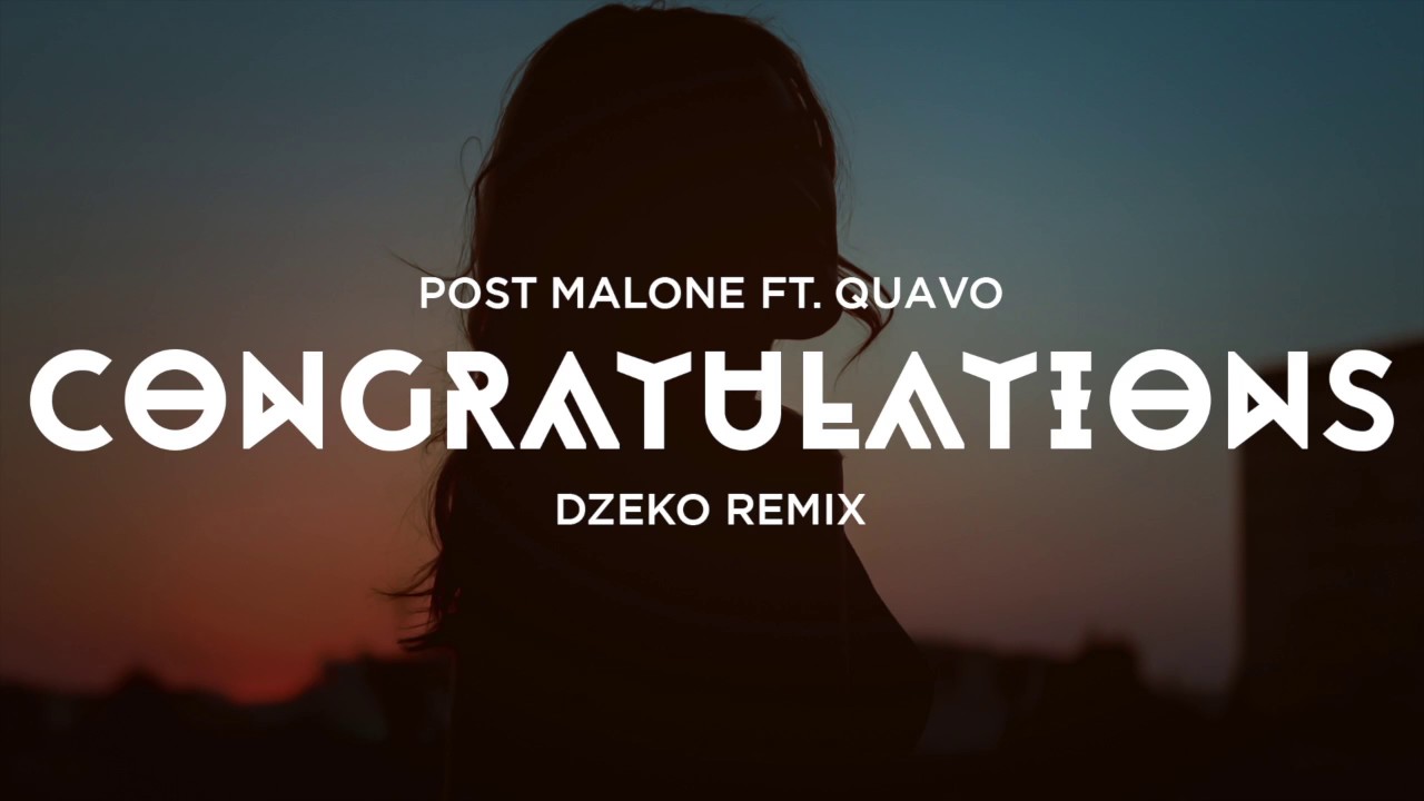 Post Malone congratulations. Post Malone - circles (Dzeko Remix). Tiësto Dzeko ft. Preme Post Malone фото. Zhu - Faded (Dzeko & Torres Remix). Post malone remix