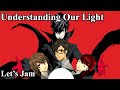 Let's Jam - Understanding Our Light and Persona 5 Royal's New True Ending