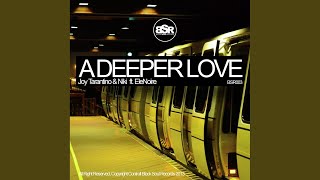 A Deeper Love (Joy Tarantino Mix)