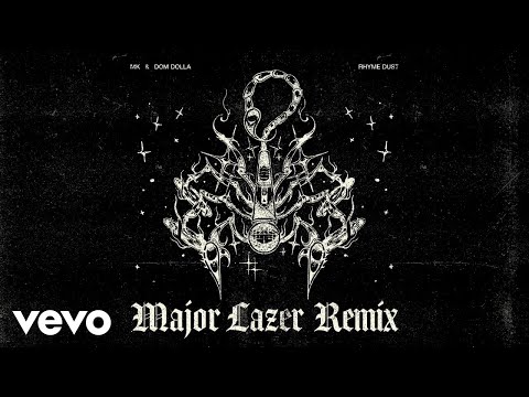 MK - Rhyme Dust (Major Lazer Remix - Official Audio) ft. Dom Dolla