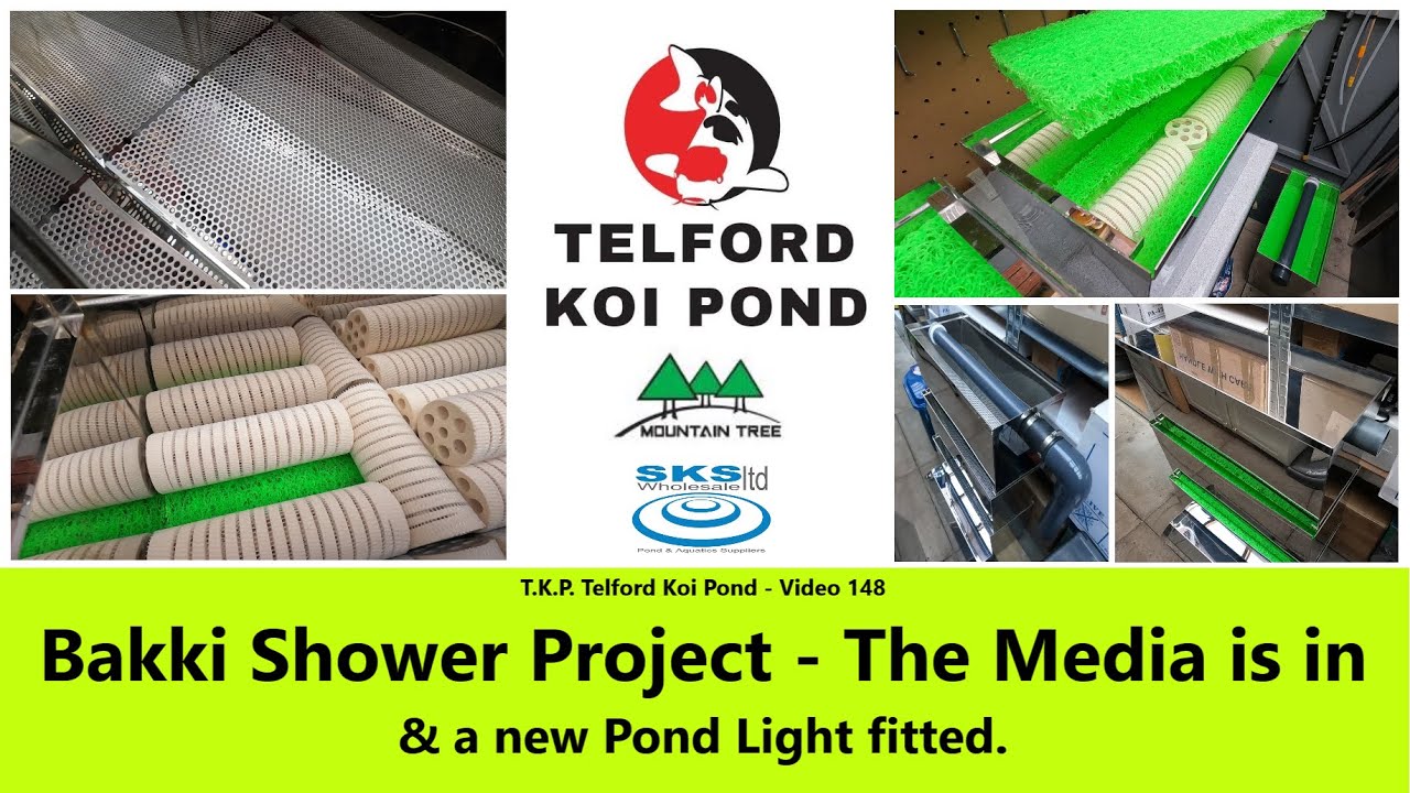 T.K.P. Telford Koi Pond - Video 148 - Bakki Shower Project - The Filter Media is in & UFO Pond Light