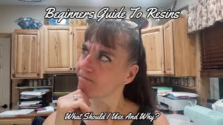 #321 Beginners Guide To Several Different Types Of Resins - Covering Examples And When To Use Them.