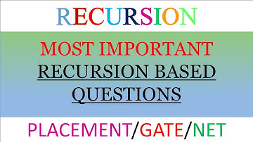 Recursion||Most Important Series-34||Placement + GATE + NET