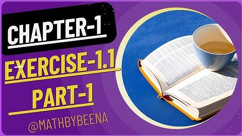 CLASS 10TH।NCERT CHAPTER - 1 Exercise-1.1 (part-1) @mathbybeena