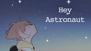Hey Astronaut! [Animation Meme]