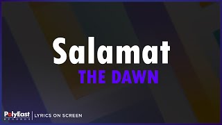 The Dawn - Salamat (Lyrics On Screen)
