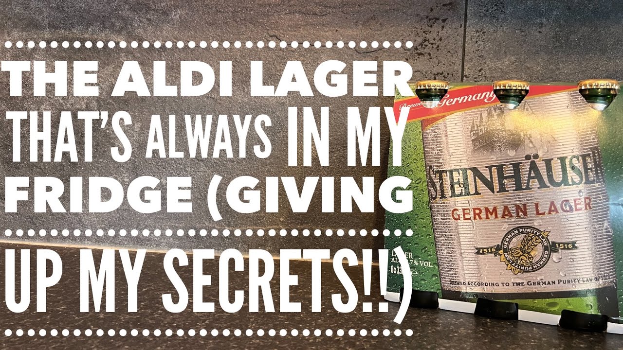 Best Value For Money Supermarket Lager? Aldi Steinhäuser German Lager