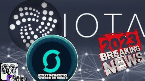 IOTA (MIOTA) & Shimmer (SMR) Crypto -2023 EXPLOSIVE NEWS -Time to buy? #iotacommunity