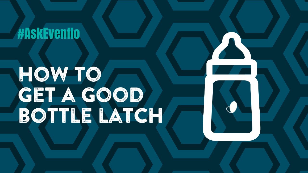 How to Get a Good Bottle Latch Without Dribbling Milk 🍼 