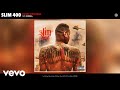 Slim 400 I M My Own Man Audio Ft RJmrLA mp3