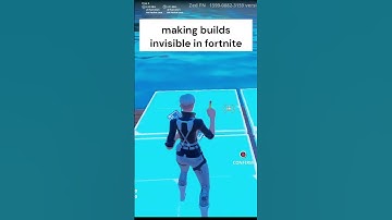 I made a build invisible in Fortnite