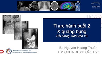 Thực hành buổi 2 - X quang bụng