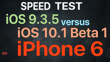 iPhone 6 : iOS 9.3.5 vs iOS 10.1 Beta 1 / Public Beta 1 Speed Test / Performance Test