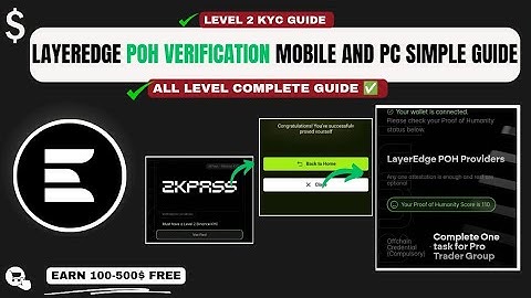 LayerEdge Proof of Humanity Mobile & PC Full Guide | POH Level 1,2,3 Verification Step-by-Step