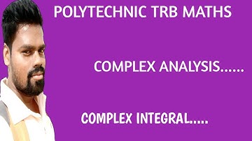 PG AND POLYTECHNIC TRB MATHS 2020 || COMPLEX ANALYSIS