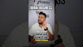 Business activity + Company name + Company zone (freezone or mainland) in Dubai 🇦🇪