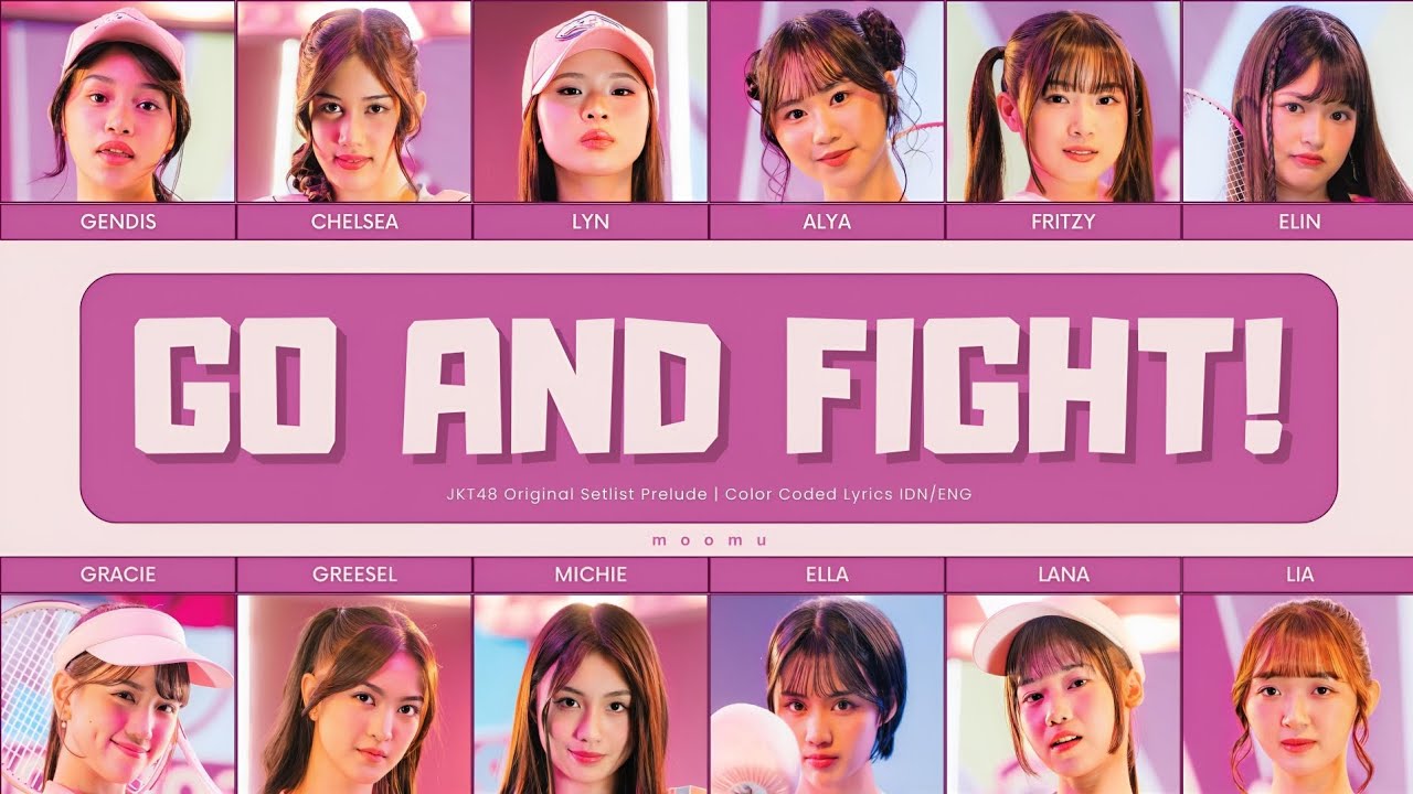JKT48 – GO AND FIGHT! | Color Coded Lyrics IDN/ENG