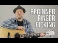 Beginner Fingerpicking Guitar Lesson - How to play Fingerstyle Guitar For a Beginner