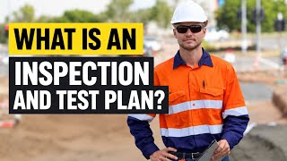 Inspection and Test Plans (ITPs)
