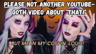 Goth is so diverse...but we're STILL doing *this?!*