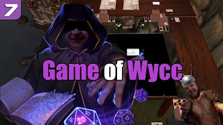 Game of Wycc. GURPS #7