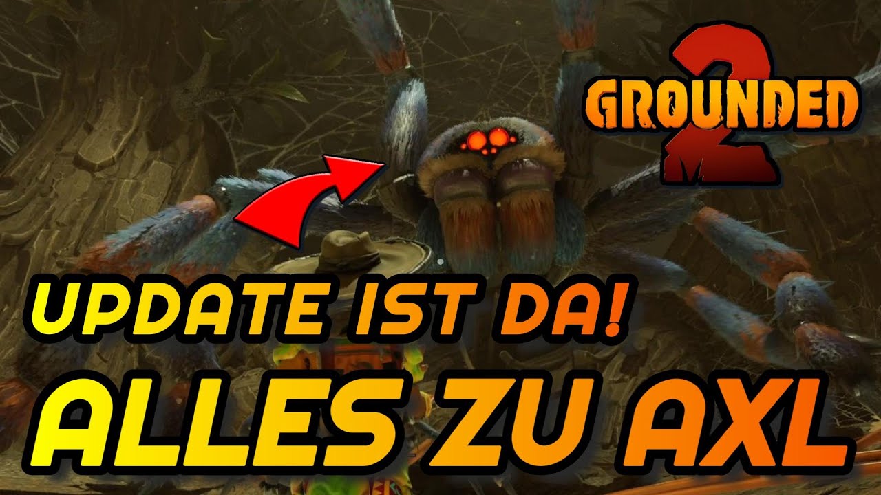 Tarantel Boss Axl ist da! Bossfight, Belohnungen und alles was du wissen musst zum Grounded 2 Update