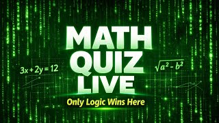 Live Math Test | Quick Math Live | Algebra, Patterns, Logic, Puzzles