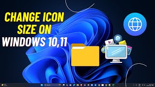 How to Change Icon Size on Windows 10, 11 How To Change Icon Size In Windows 11 10