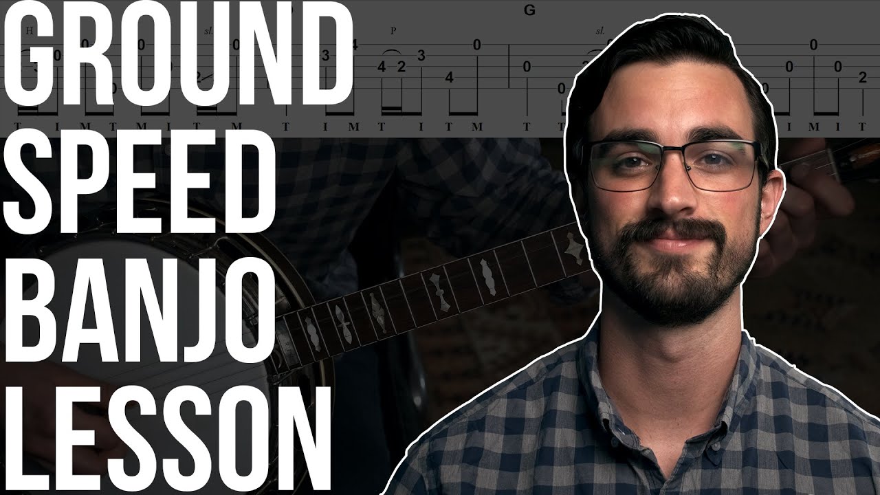 Ground Speed // Bluegrass Banjo Lesson