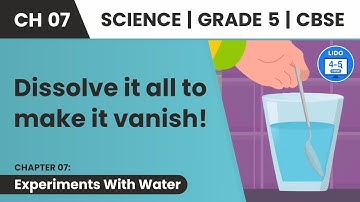 Substances - Solute, Solvent, Solution | Experiment With Water Class 5 Science Chapter 7