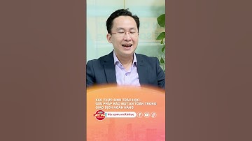 XÁC THỰC SINH TRẮC HỌC: GIẢI PHÁP BẢO MẬT AN TOÀN TRONG GIAO DỊCH NGÂN HÀNG