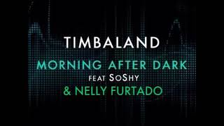 Timbaland Morning After Dark ft Nelly Furtado Soshy Official Music ♛ !!