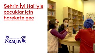 Şehrin İyi Hali - Kanserli Çocuklara Umut Vakfı (Kaçuv)