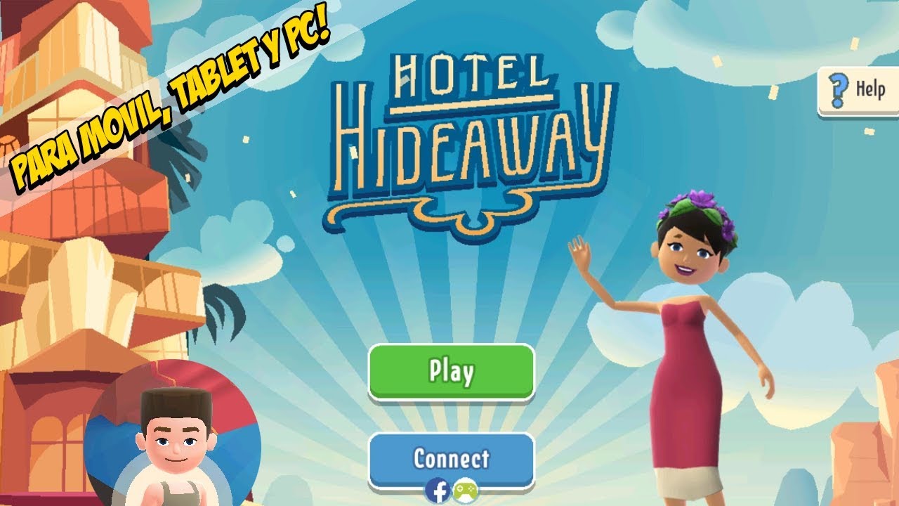 HOTEL HIDEAWAY PARA MÓVIL, TABLET Y PC YouTube