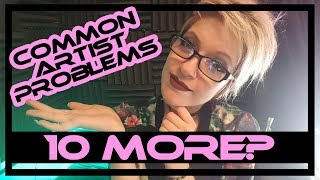 10 MORE Common Artist Problems #2