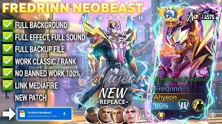 NEW UPDATE‼️Script Skin Fredrinn Neobeast No Password | Full Effect Voice | Patch Terbaru