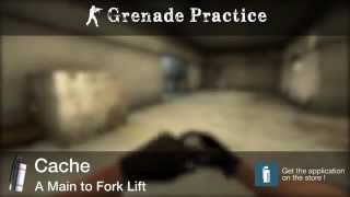 Grenade Practice : Cache Smoke - A Main to Fork Lift