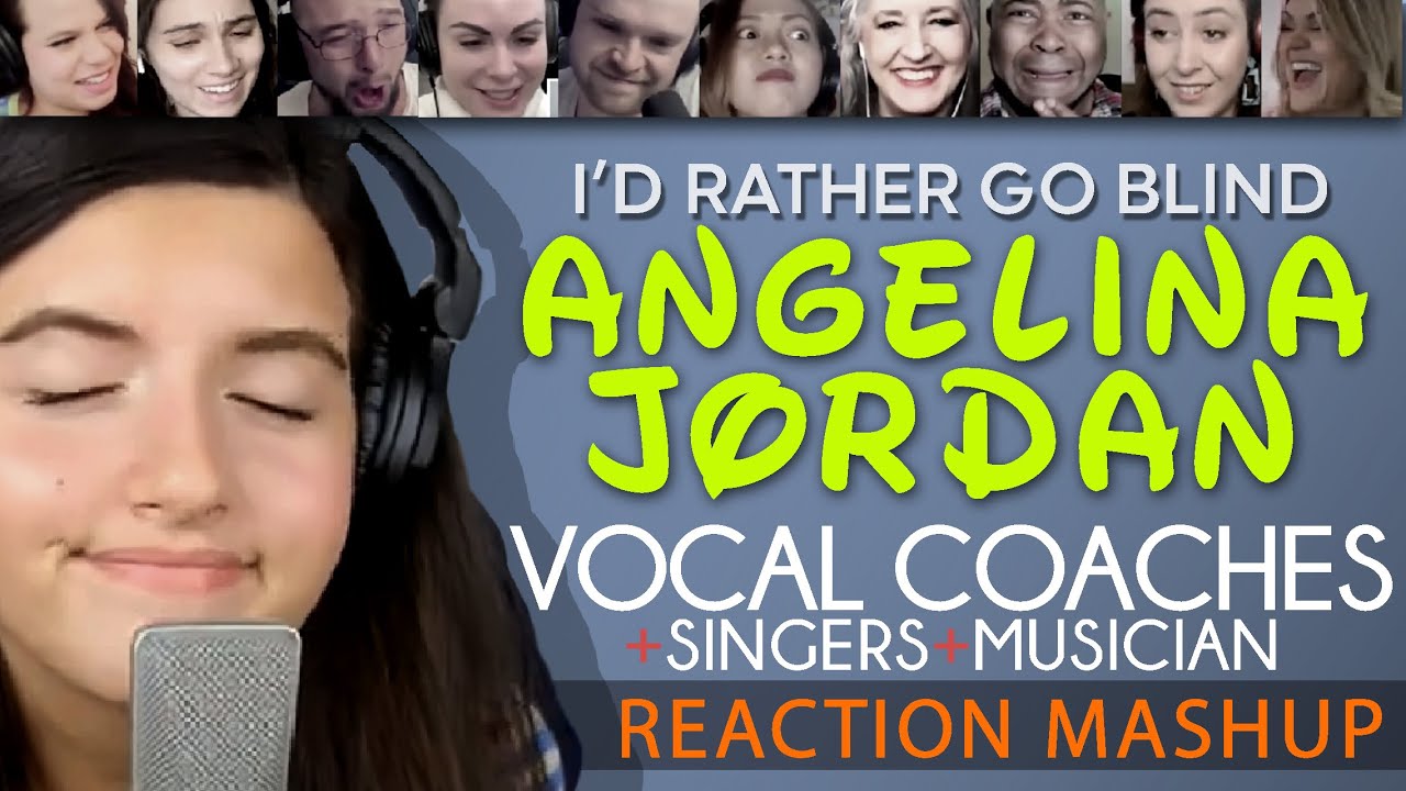 ANGELINA JORDAN - VOCAL COACHES REACTION MASHUP  I'd Rather Go Blind Etta James Cover