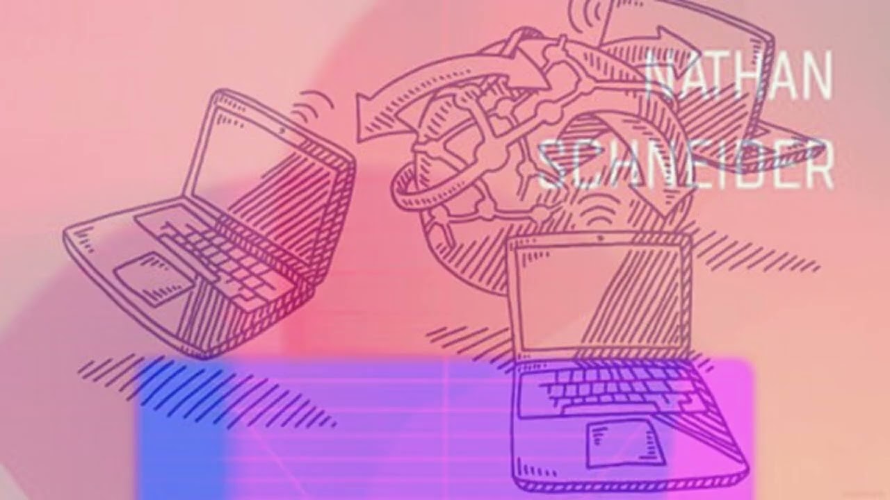 'We've Seen Breakdowns of Trust': Nathan Schneider on How to Democratize the Web