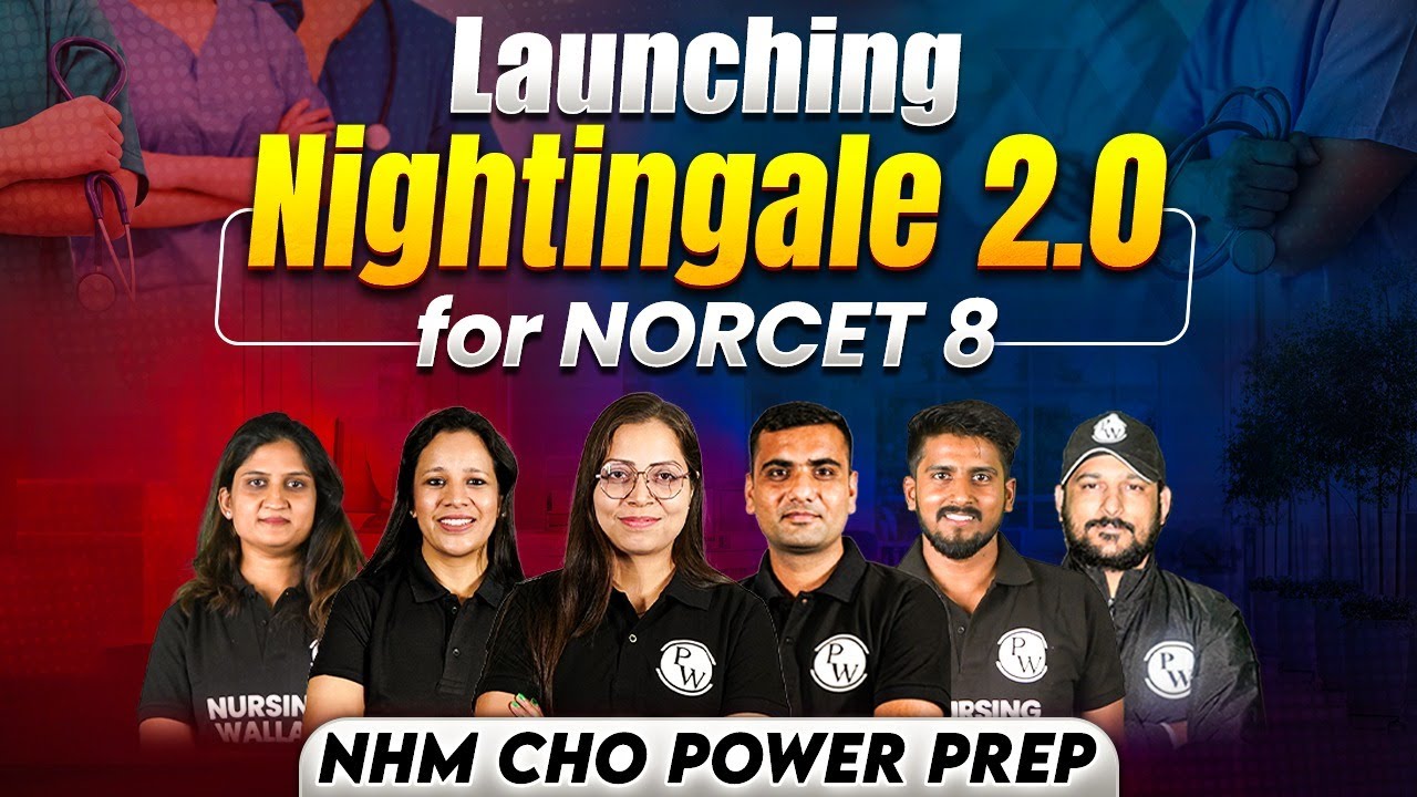 Launching Nightingale 2.0 for NORCET 8 | NHM CHO Power Prep Batch For All Nursing Exams