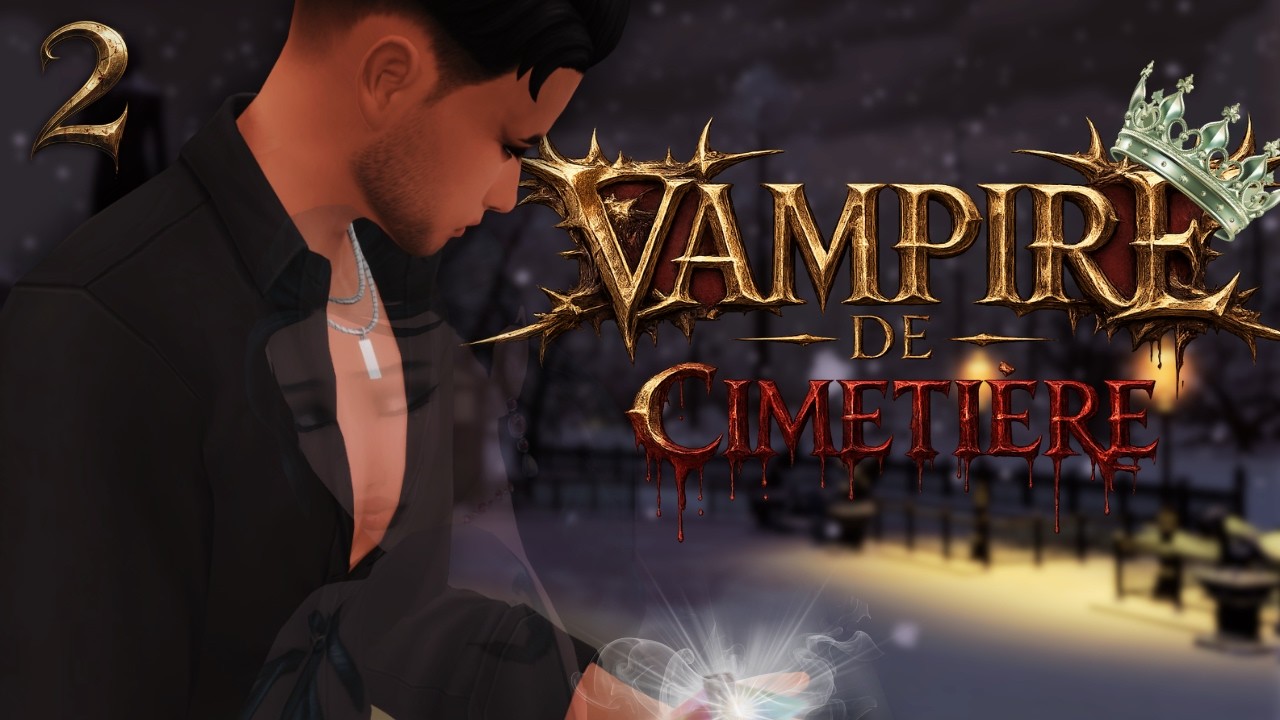 Un début de château, et un souvenir ✨ | Vampire de Cimetière 🩸2 | Héritage & Royauté Les Sims 4